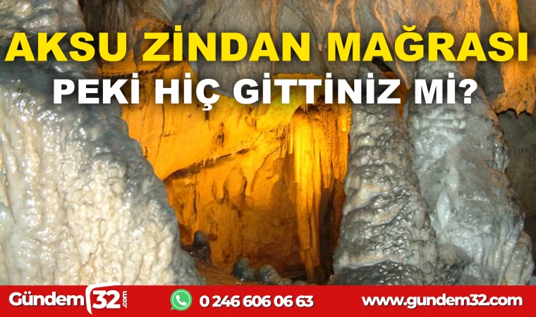 AKSU ZİNDAN MAĞARASI