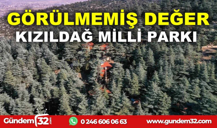 OKSİJENİN BAŞKENTİ KIZILDAĞ MİLLİ PARKI