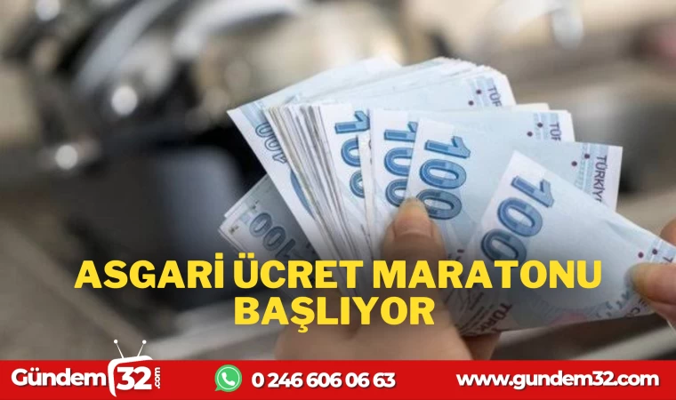 ASGARİ ÜCRET MARATONU BAŞLIYOR