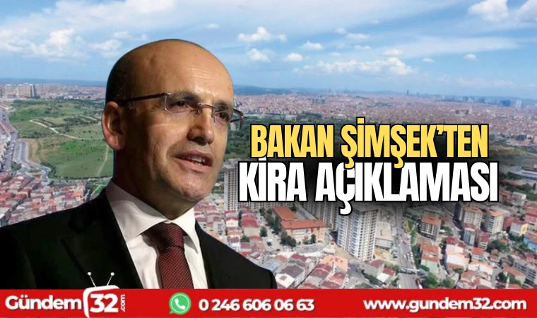 Bakan Şimşek'ten kira açıklaması