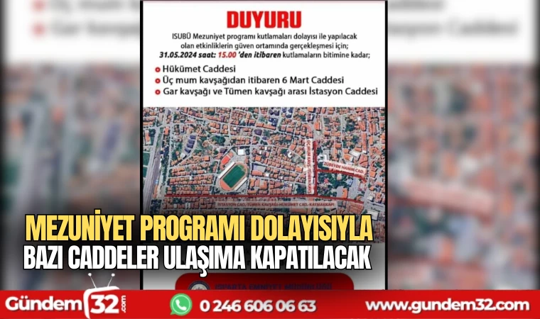 Bazı caddeler ulaşıma kapatılacak