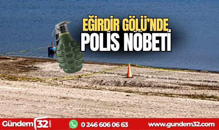 Eğirdir Gölü'nde polis nöbeti
