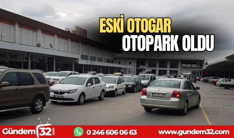 Eski otogar otopark oldu