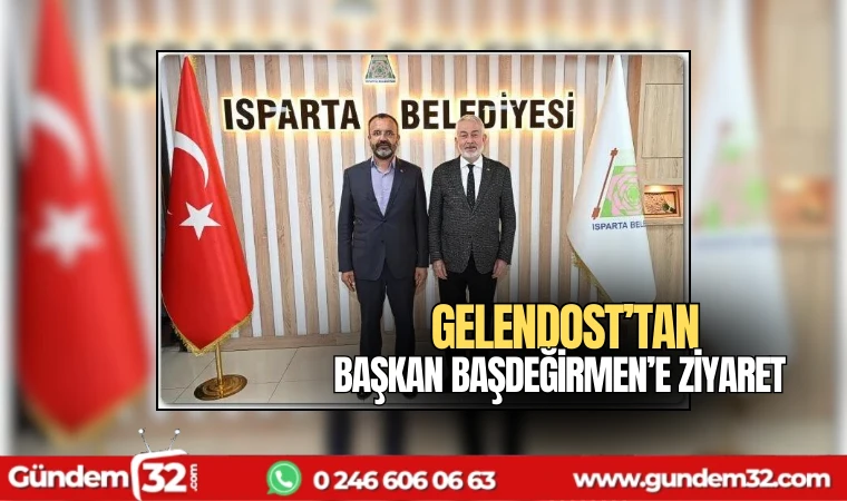 Gelendost'tan Başkan Başdeğirmen’e ziyaret