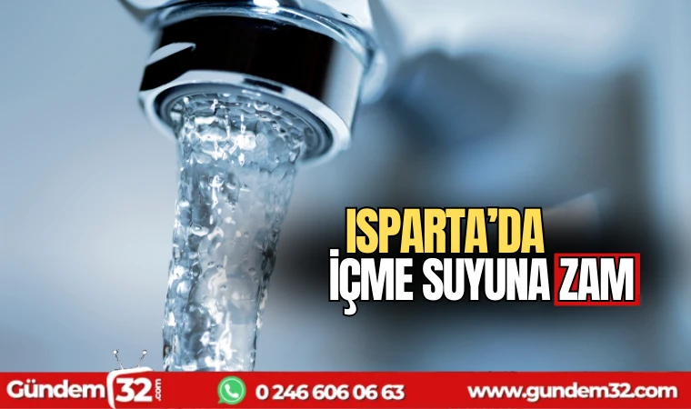 Isparta'da içme suyuna zam