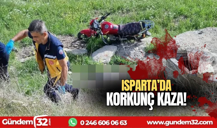 Isparta'da korkunç kaza!