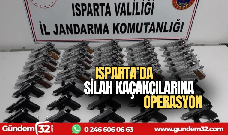 Isparta'da silah kaçakçılarına operasyon