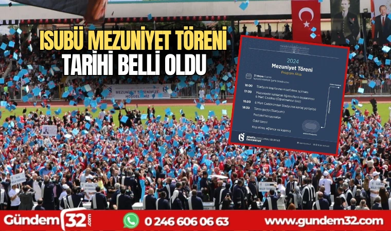 ISUBÜ Mezuniyet Töreni tarihi belli oldu