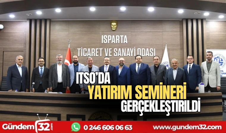 ITSO'da yatırım semineri gerçekleştirildi