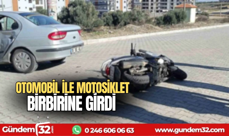 Otomobil ile motosiklet birbirine girdi