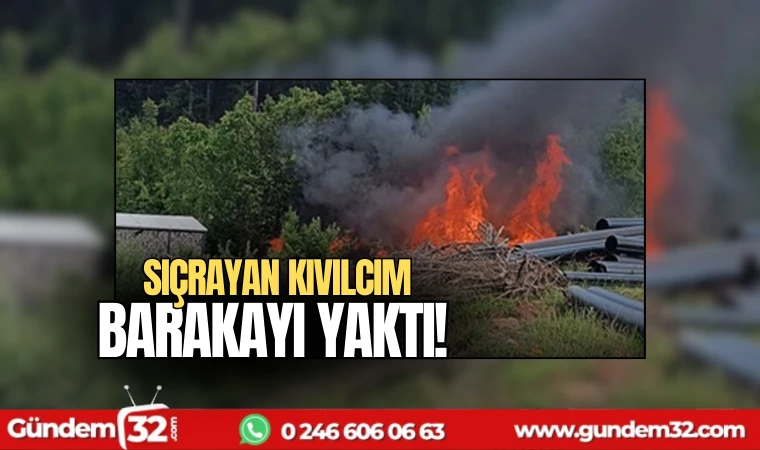 Sobadan sıçrayan kıvılcım barakayı yaktı