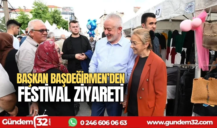 Başkan Başdeğirmen'den festival ziyareti