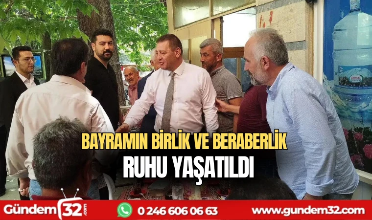Bayramın birlik ve beraberlik ruhu yaşatıldı