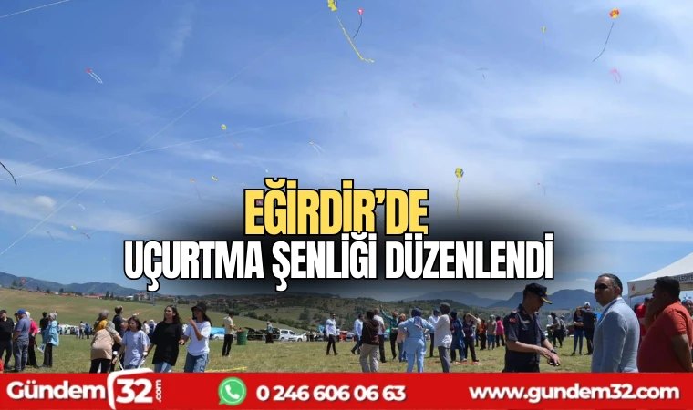 Eğirdir'de uçurtma şenliği düzenlendi
