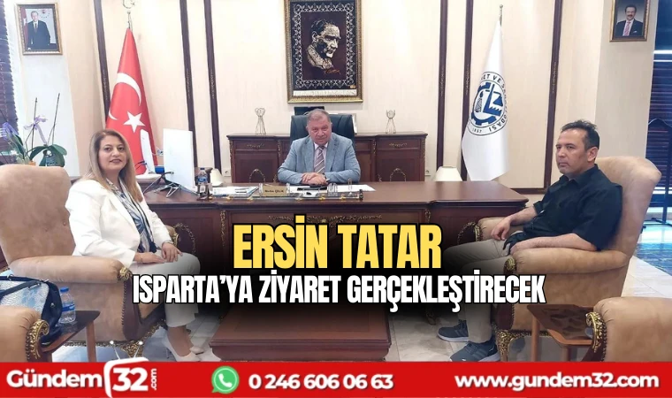 Ersin Tatar Isparta'ya ziyaret gerçekleştirecek