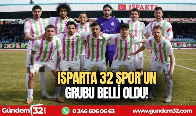 Isparta 32 Spor'un grubu belli oldu