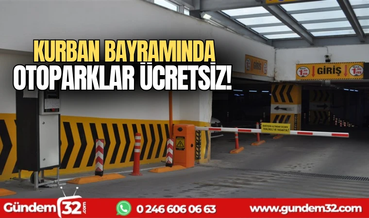 Kurban Bayramında otoparklar ücretsiz!