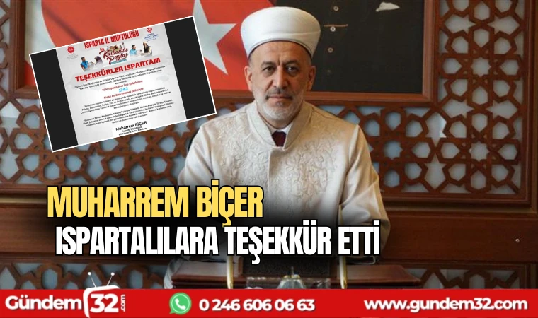 Muharrem Biçer teşekkür mesajı yayınladı