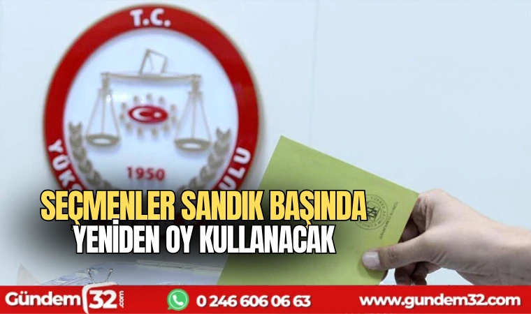 Seçmenler yeniden sandık başında oy kullanacak