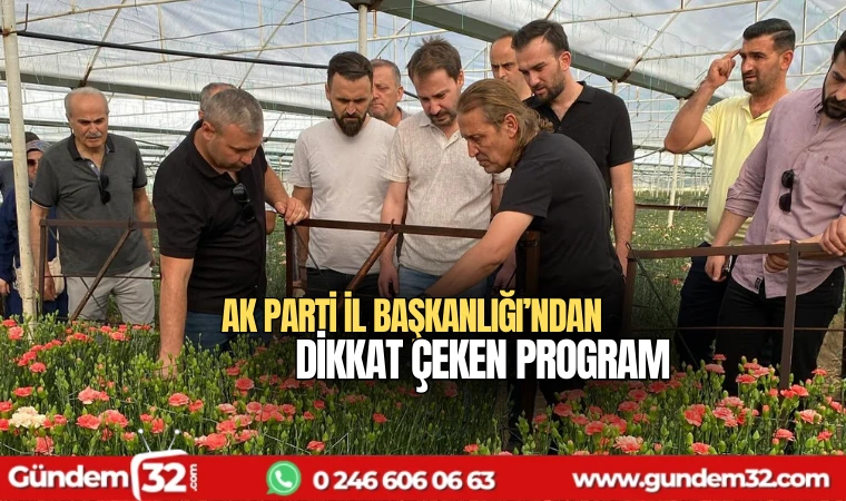 Ak Parti il Başkanlığı’ndan dikkat çeken program
