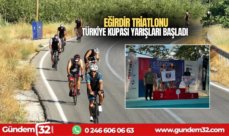 Eğirdir Triatlonu Türkiye Kupası Yarışları başladı
