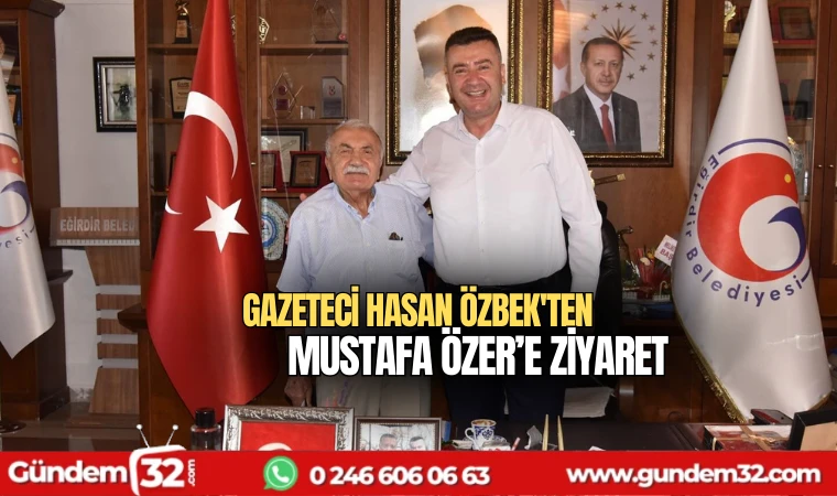 Gazeteci Hasan Özbek'ten Mustafa Özer’e ziyaret