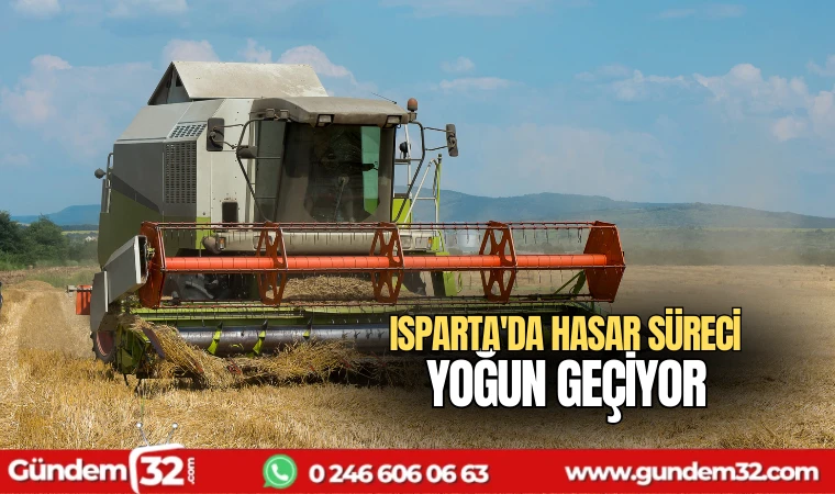 Isparta'da hasar süreci yoğun geçiyor