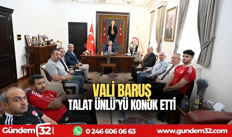 Vali Baruş Talat Ünlü'yü konuk etti