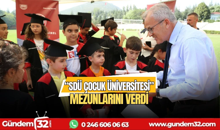 “SDÜ Çocuk Üniversitesi” mezunlarını verdi