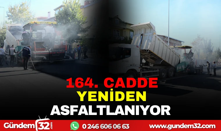 164. CADDE YENİDEN ASFALTLANIYOR