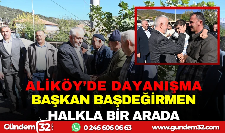 ALİKÖY ’DE DAYANIŞMA: BAŞKAN BAŞDEĞİRMEN HALKLA BİR ARADA