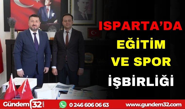 ISPARTA'DA EĞİTİM VE SPOR İŞBİRLİĞİ