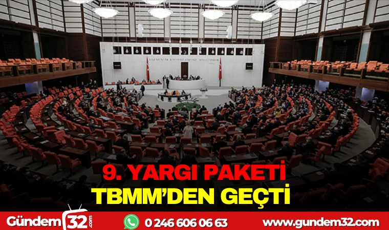 9. YARGI PAKETİ MECLİSTEN GEÇTİ