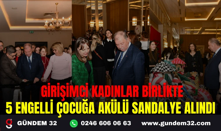 GİRİŞİMCİ KADINLAR BİRLİKTE 5 ENGELLİ ÇOCUĞA AKÜLÜ SANDALYE ALINDI
