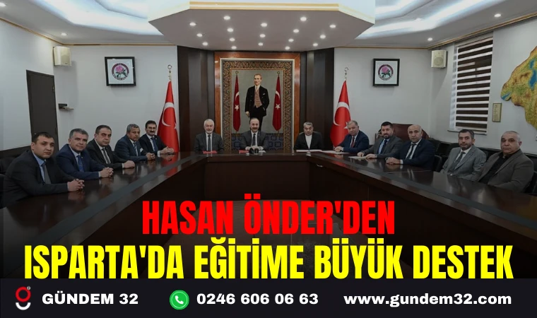 HASAN ÖNDER'DEN ISPARTA'DA EĞİTİME BÜYÜK DESTEK