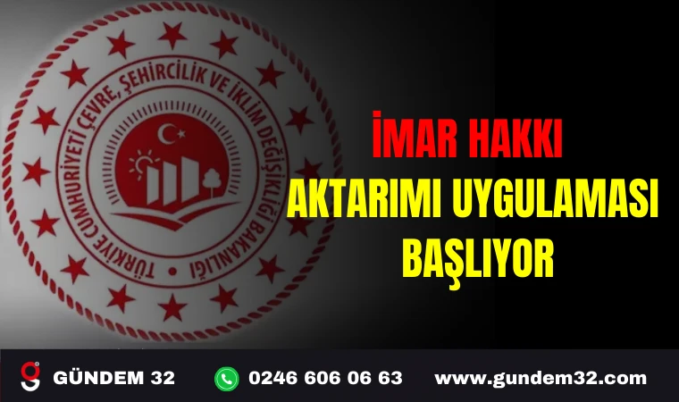 İMAR HAKKI AKTARIMI UYGULAMASI BAŞLIYOR