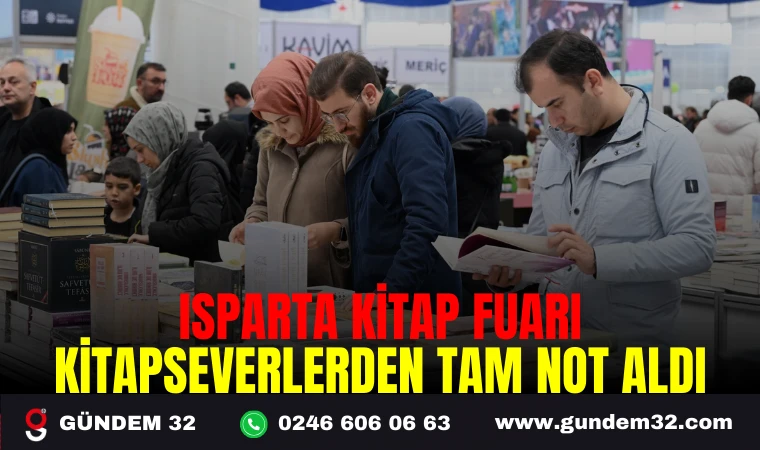 ISPARTA KİTAP FUARI KİTAPSEVERLERDEN TAM NOT ALDI
