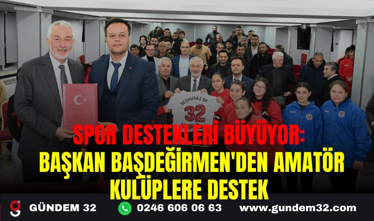 ISPARTA'DA SPOR DESTEKLERİ BÜYÜYOR: BAŞKAN BAŞDEĞİRMEN'DEN AMATÖR KULÜPLERE DESTEK!