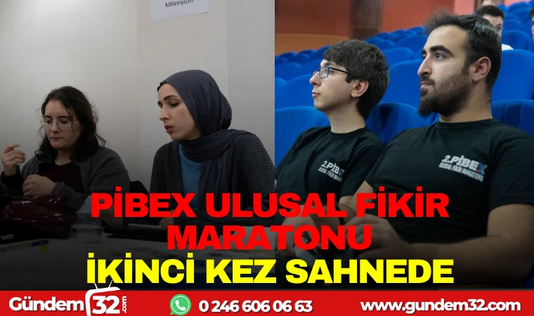 PİBEX ULUSAL FİKİR MARATONU İKİNCİ KEZ SAHNEDE