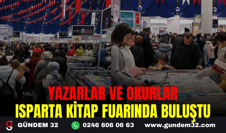 YAZARLAR VE OKURLAR ISPARTA KİTAP FUARINDA BULUŞTU