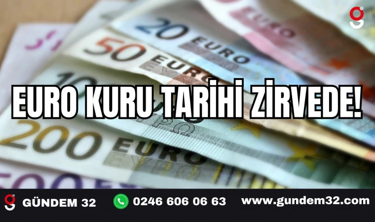 EURO KURU TARİHİ ZİRVEDE