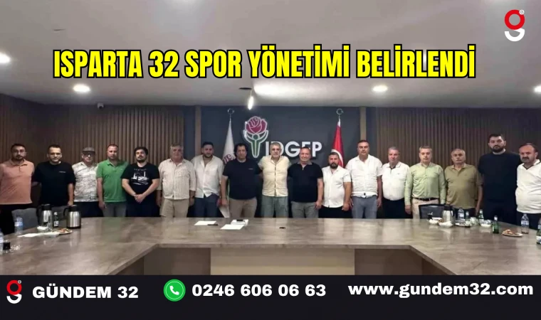 Isparta 32 Spor Yönetimi Belirlendi