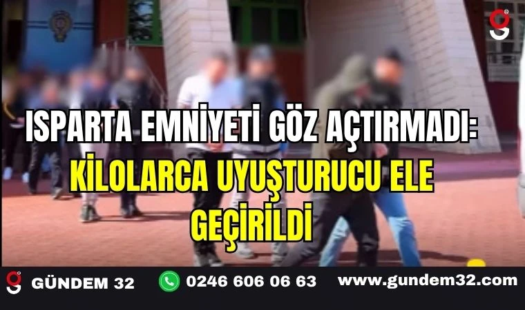 Isparta Emniyeti Göz Açtırmadı: Kilolarca Uyuşturucu Ele Geçirildi
