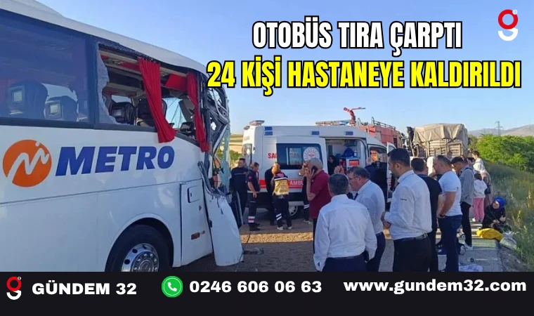 Otobüs Tıra Çarptı 24 Kişi Hastaneye Kaldırıldı