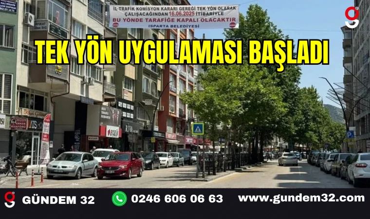 Tek Yön Uygulaması Başladı