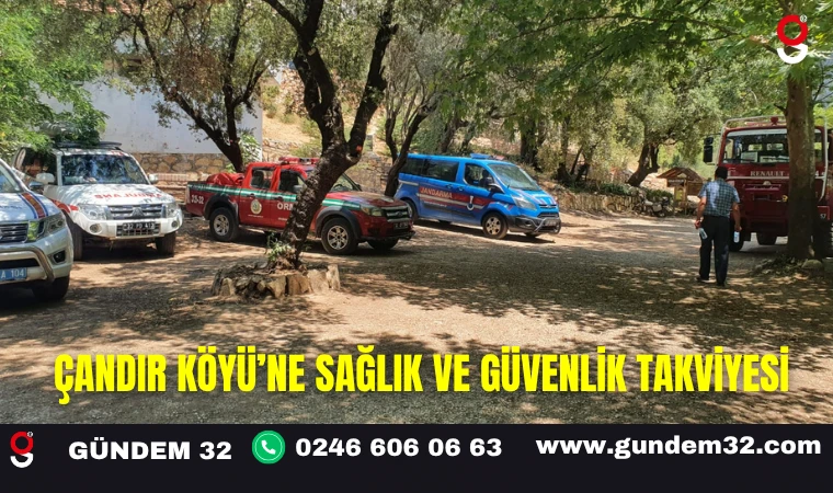 Çandır Köyü’ne Sağlık ve Güvenlik Takviyesi