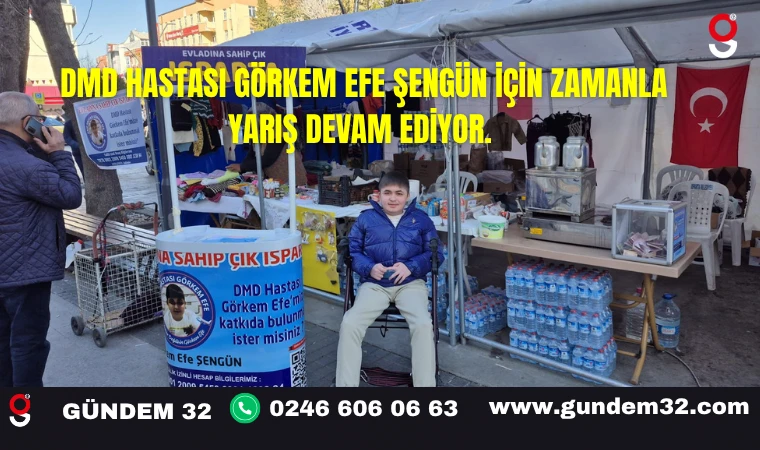 DMD Hastası Görkem Efe Şengün İçin Zamanla Yarış Devam Ediyor. 