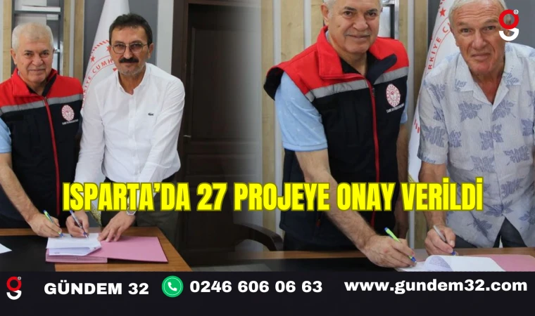 Isparta’da 27 Projeye Onay Verildi