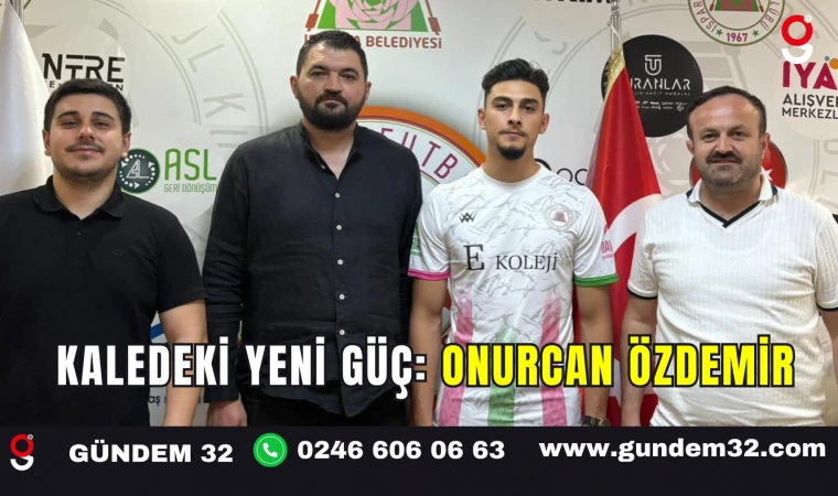 Kaledeki Yeni Güç: Onurcan Özdemir