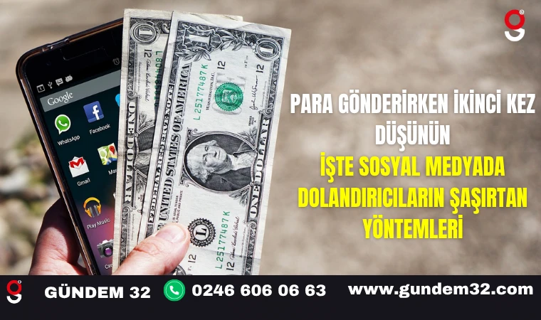 Para Gönderirken İkinci Kez Düşünün İşte Sosyal Medyada Dolandırıcıların Şaşırtan Yöntemleri
